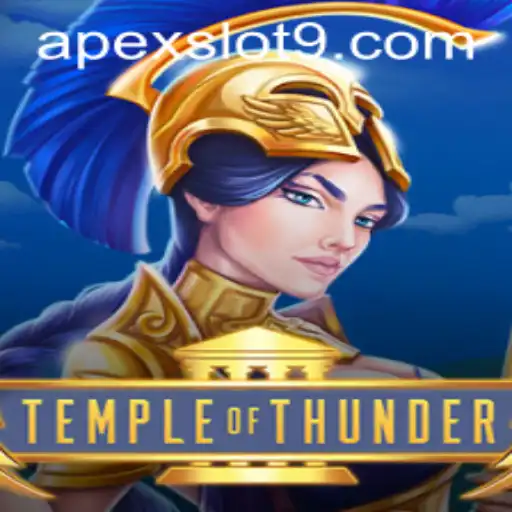 Exploring the Thrilling World of TempleofThunder: A Guide to Apex Slot Gaming